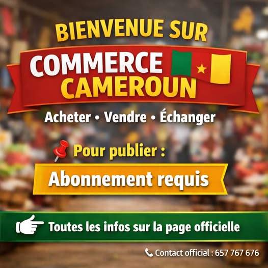 Abonnement requis pour publier sur Commerce Cameroun