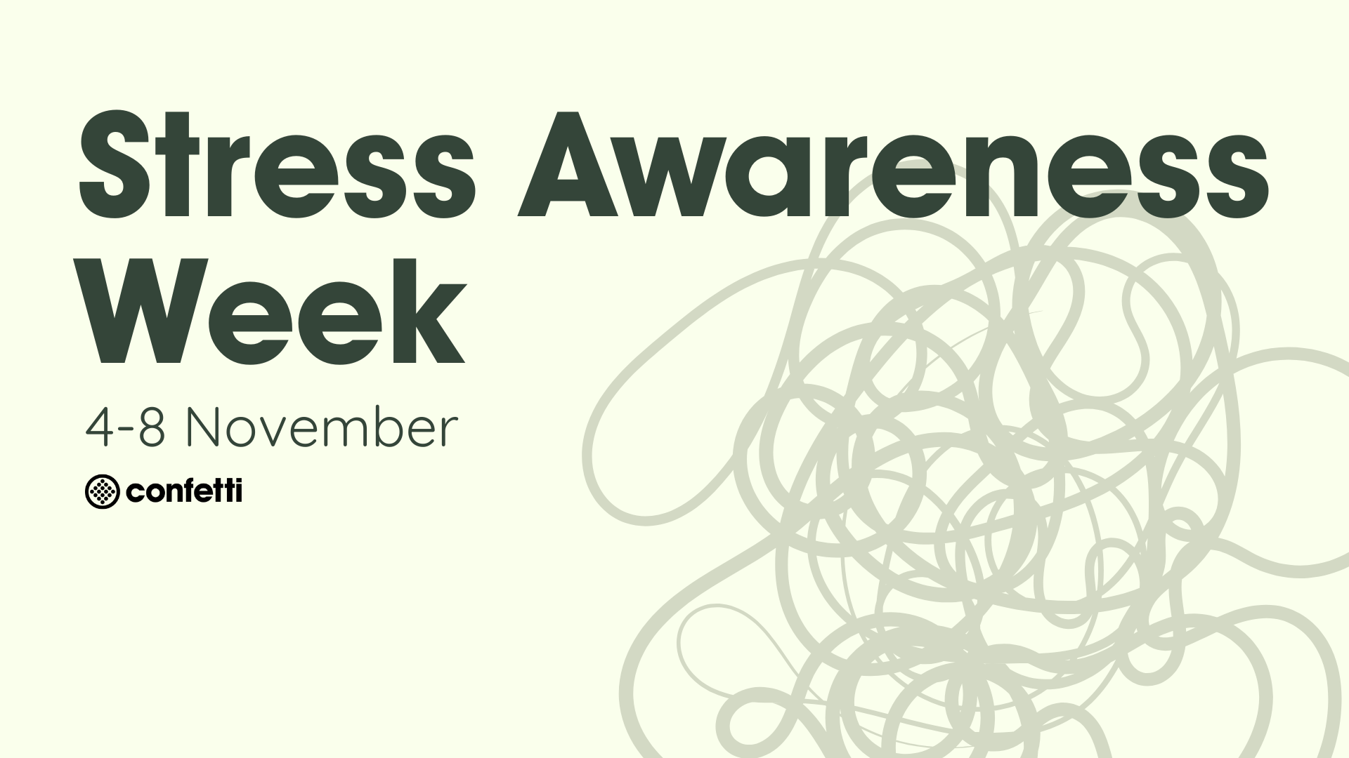 Beige background with grey squiggle. Text reads 'Stress Awareness Week: 4-8 November'