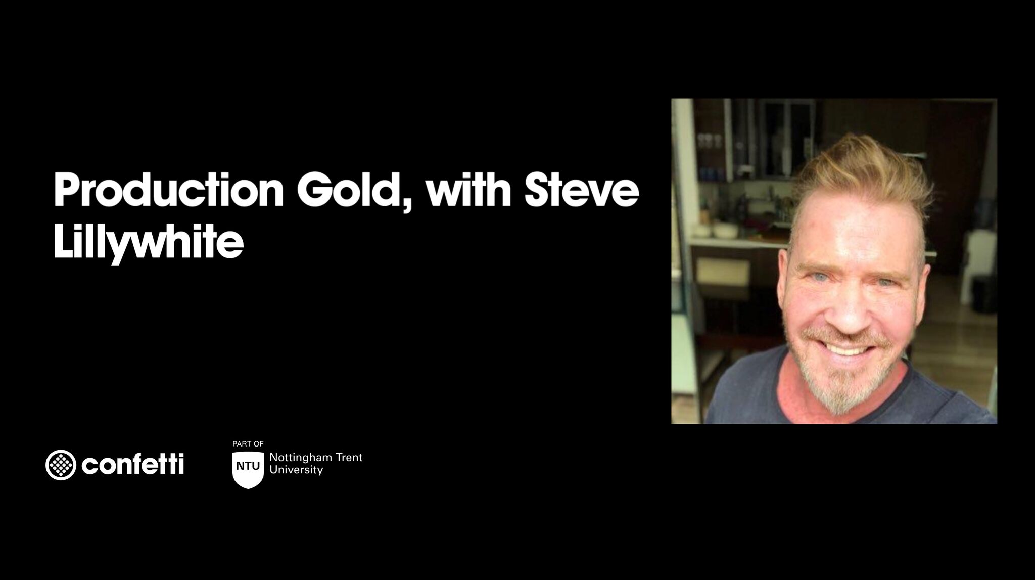 Black background with a photo of Steve Lillywhite and the text 'Production Gold, with Steve Lillywhite'