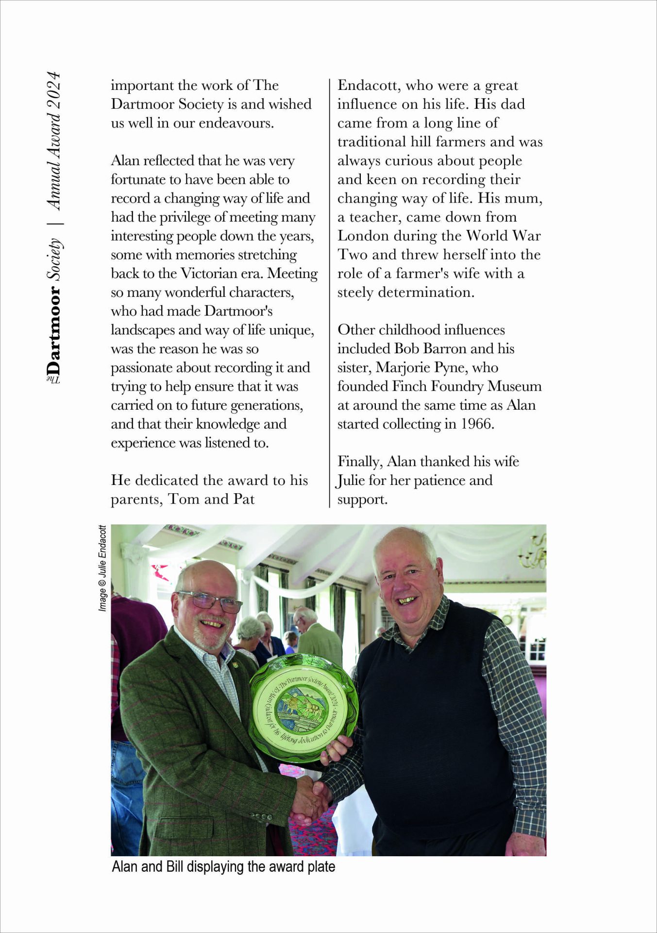 Alan Endacott for his archaeological work on Dartmoor Ritual Landscapes of Dartmoor.
