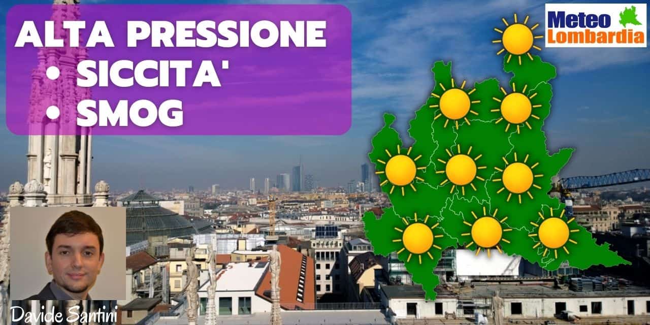 lombardia previsioni meteo alta pressione ancora - Meteo Lombardia: ritorna lo smog! Le cause e i rimedi