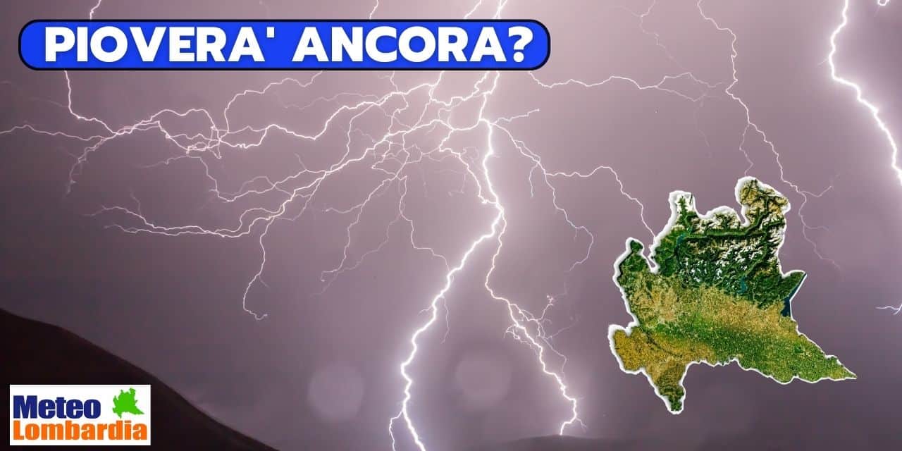 meteo lombardia e altre piogge - Meteo Lombardia Lungo Termine: pioggia tutt'insieme. Un'ipotesi reale o no?