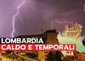 meteo lombardia caldo e temporali 120x86 - Meteo Cremona: sole splendente domani, ma attenti alle nuvole nei giorni a seguire!