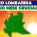 meteo lombardia luglio cruciale 75x75 - Meteo Lombardia 15 giorni: saliscendi termici e temporali anche FORTI