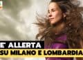 meteo lombardia allerta meteo per ciclone 120x86 - Meteo Milano: foschia persistente nei prossimi giorni