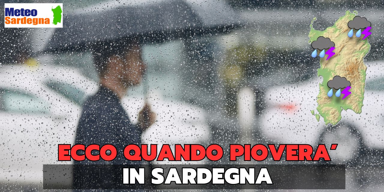 previsione piogge sardegna 12 hg - Meteo Sardegna. Ecco quando tornerà la benedetta pioggia