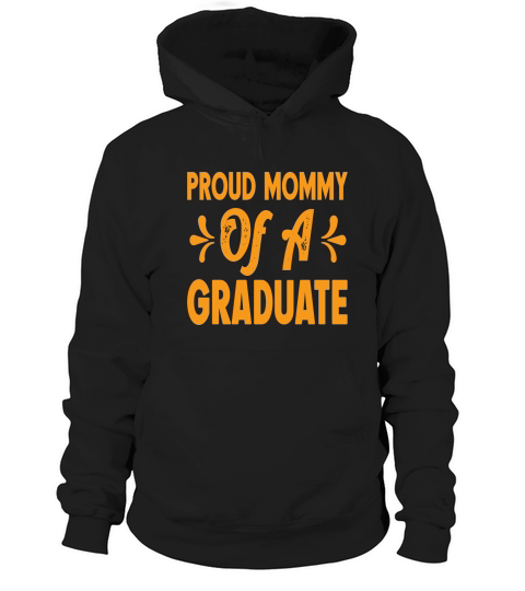 Proud mommy of a graduate 03 Hoodie Unisex