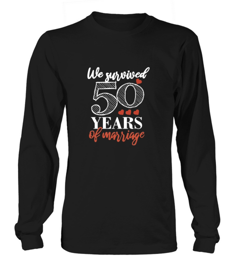 50th Anniversary 50th Wedding Anniversary Long sleeved Unisex