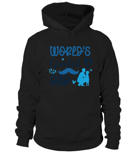 Worlds Greatest Dad Hoodie Unisex