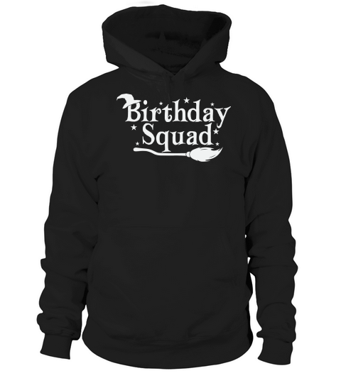 Birthday squad Hoodie Unisex