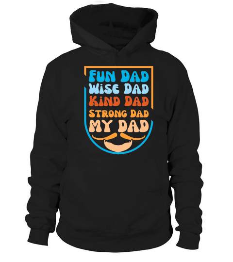 Fun Dad Wise Dad Hoodie Unisex