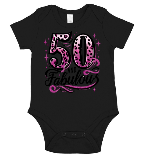 50th Birthday 50 and Fabulous Short Sleeve Baby One-Piece