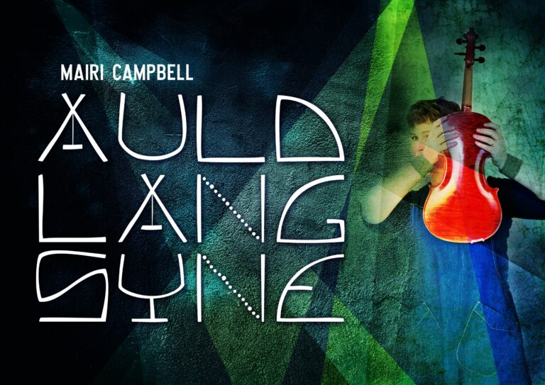 Mairi Campbell: Auld Lang Syne