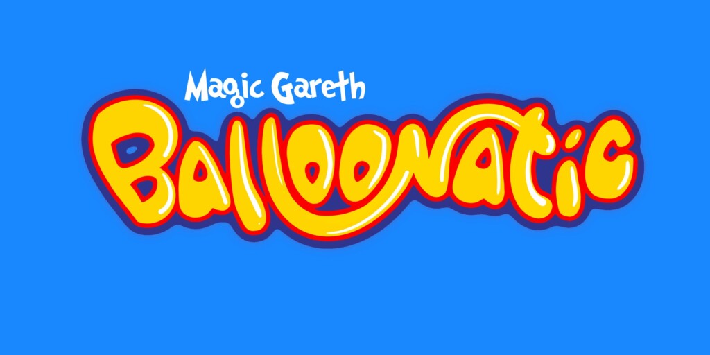 Magic Gareth: BALLOONATIC