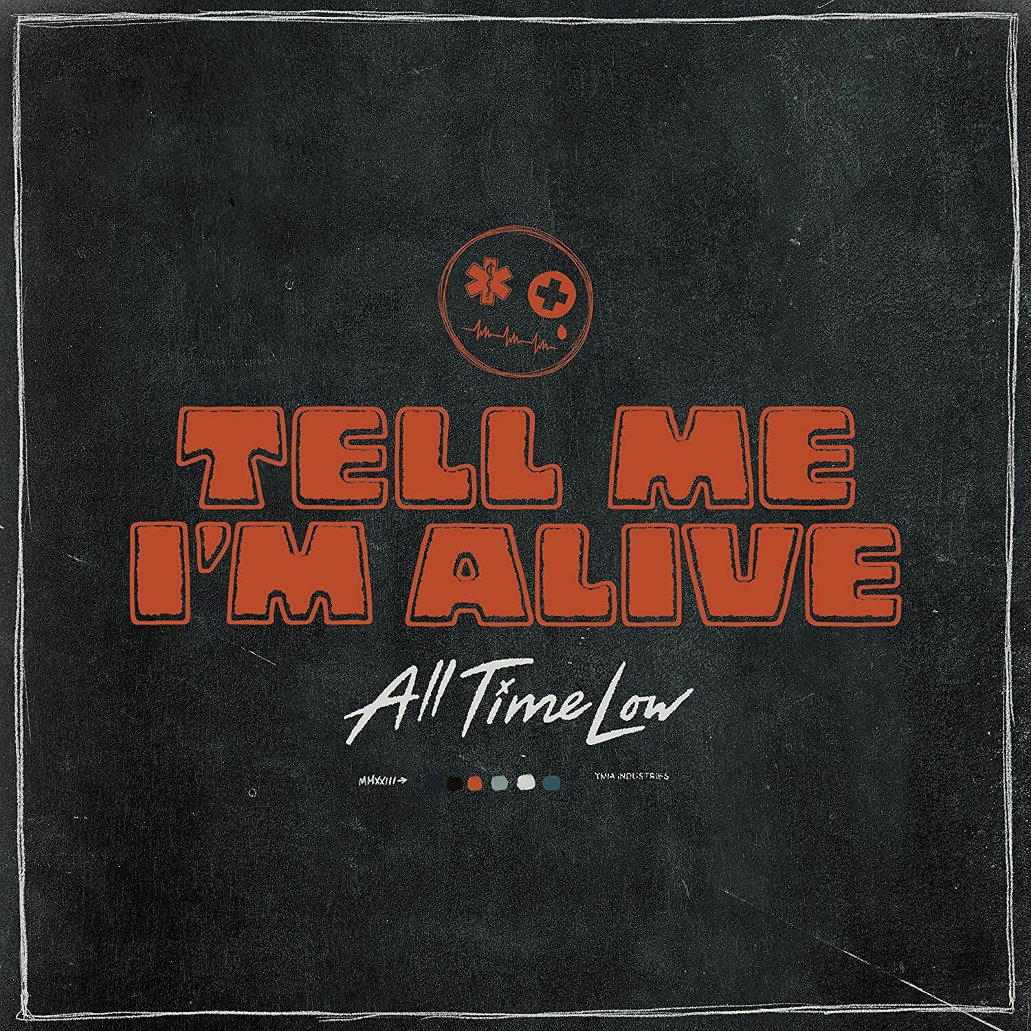 All Time Low — Tell Me I'm Alive