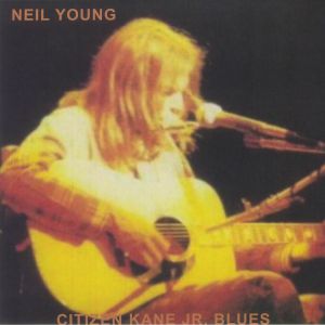 YOUNG, Neil — Citizen Kane Jr Blues: The Bottom Line New York City May 16 1974