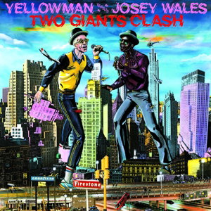 YELLOWMAN & JOSEY WALE — TWO GIANTS CLASH
