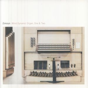 ZIMOUN — Wind Dynamic Organ, One & Two