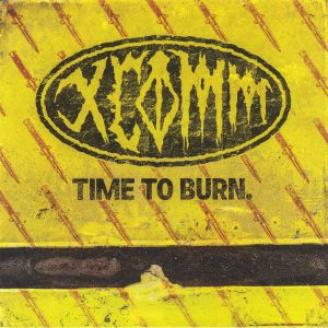 XCOMM — Time To Burn