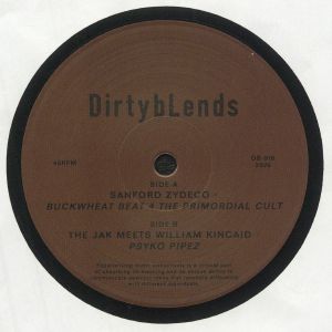 ZYDECO, Sanford/THE JAK/WILLIAM KINCAID — Buckwheat Beat 4 The Primordial Cult
