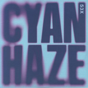 53X — Cyan Haze
