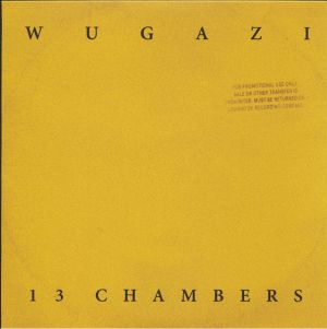 WUGAZI — 13 Chambers (reissue)