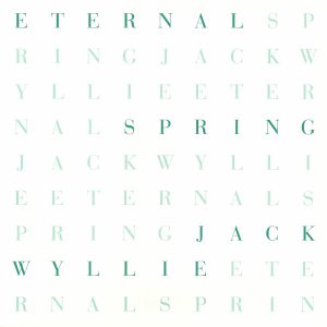 WYLLIE, Jack — Eternal Spring