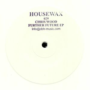 WOOD, Chris — Further Future EP
