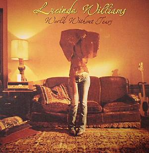 WILLIAMS, Lucinda — World Without Tears