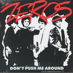 ZEROS — Don't Push Me Around