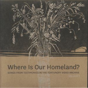 ZISL SLEPOVITCH ENSEMBLE/SASHA LURJE — Where Is Our Homeland? Songs From Testimonies In The Fortunoff Video Archive Vol 1