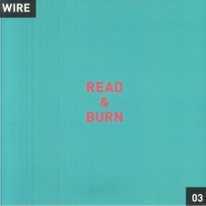 WIRE — READ & BURN 03 + -