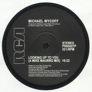WYCOFF, Michael — Looking Up To You (A Mike Maurro mix)