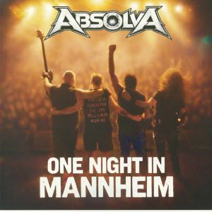ABSOLVA — One Night In Mannheim