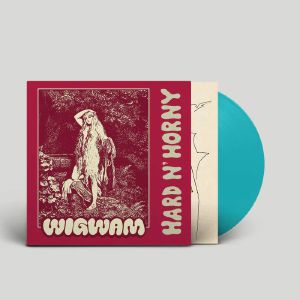 WIGWAM — Hard N' Horny