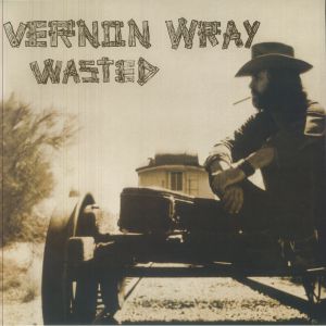 WRAY, Vernon — Wasted