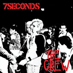 7 SECONDS — The Crew (Deluxe Edition)