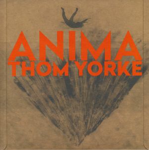 YORKE, Thom — ANIMA