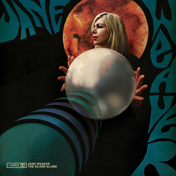 JANE WEAVER — The Silver Globe