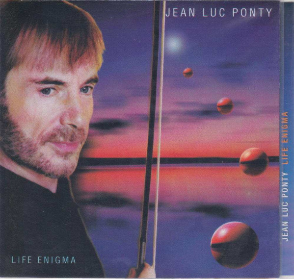 JEAN-LUC PONTY — LIFE ENIGMA
