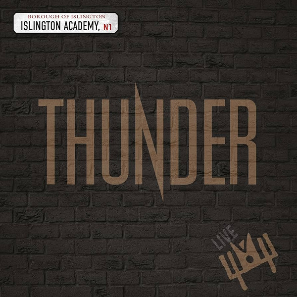 THUNDER — LIVE AT ISLINGTON ACADEMY