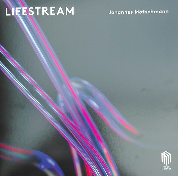 JOHANNES MOTSCHMAN — LIFESTREAM