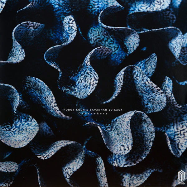 ROBOT KOCH  SAVANNAH JO LACK — OTHERWHERE