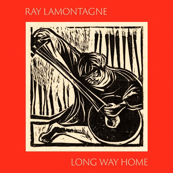 RAY LAMONTAGNE — LONG WAY HOME