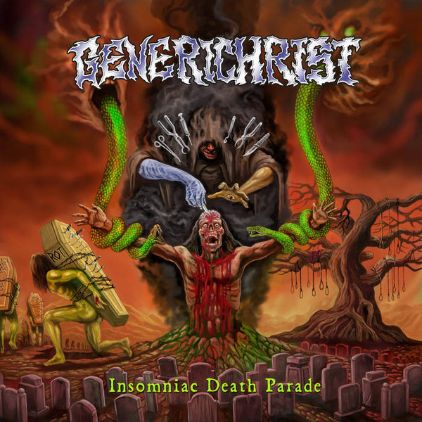 GENERICHRIST — INSOMNIAC DEATH PARADE