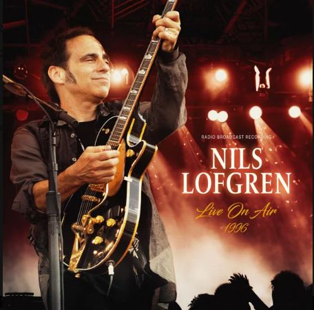NILS LOFGREN — LIVE ON AIR 1996