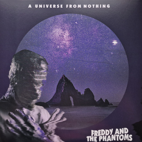 FREDDY AND THE PHANTOMS — A Universe From Nothing