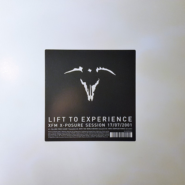 LIFT TO EXPERIENCE — XFM X-POSURE SESSION 17/07/2001