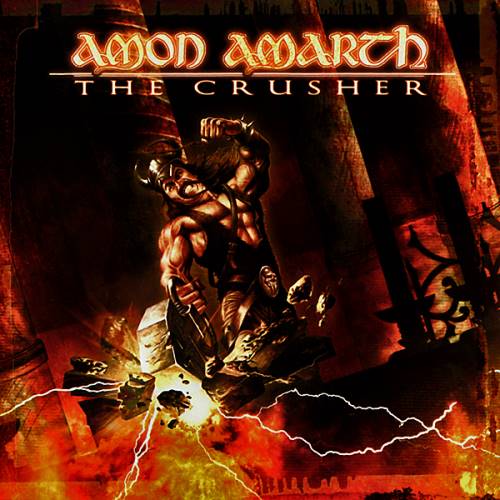 AMON AMARTH — CRUSHERTHE