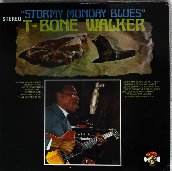 T-BONE WALKER — STORMY MONDAY BLUES